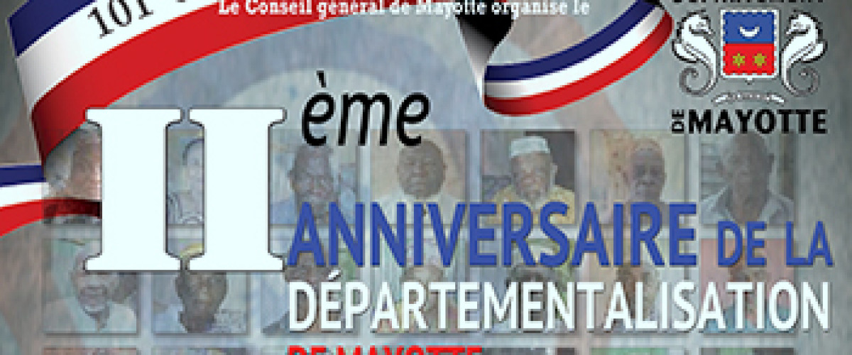 Départementalisation de Mayotte : 2<sup>ème</sup> anniversaire