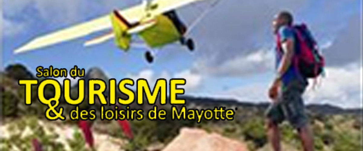 1<sup>er</sup> Salon du Tourisme et des Loisirs de Mayotte : les 12 & 13 octobre 2012