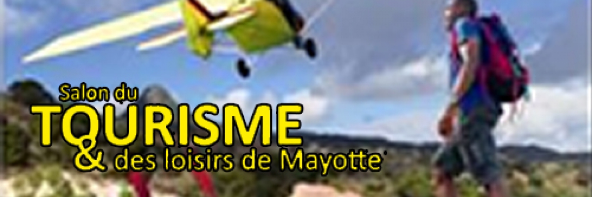 1<sup>er</sup> Salon du Tourisme et des Loisirs de Mayotte : les 12 & 13 octobre 2012